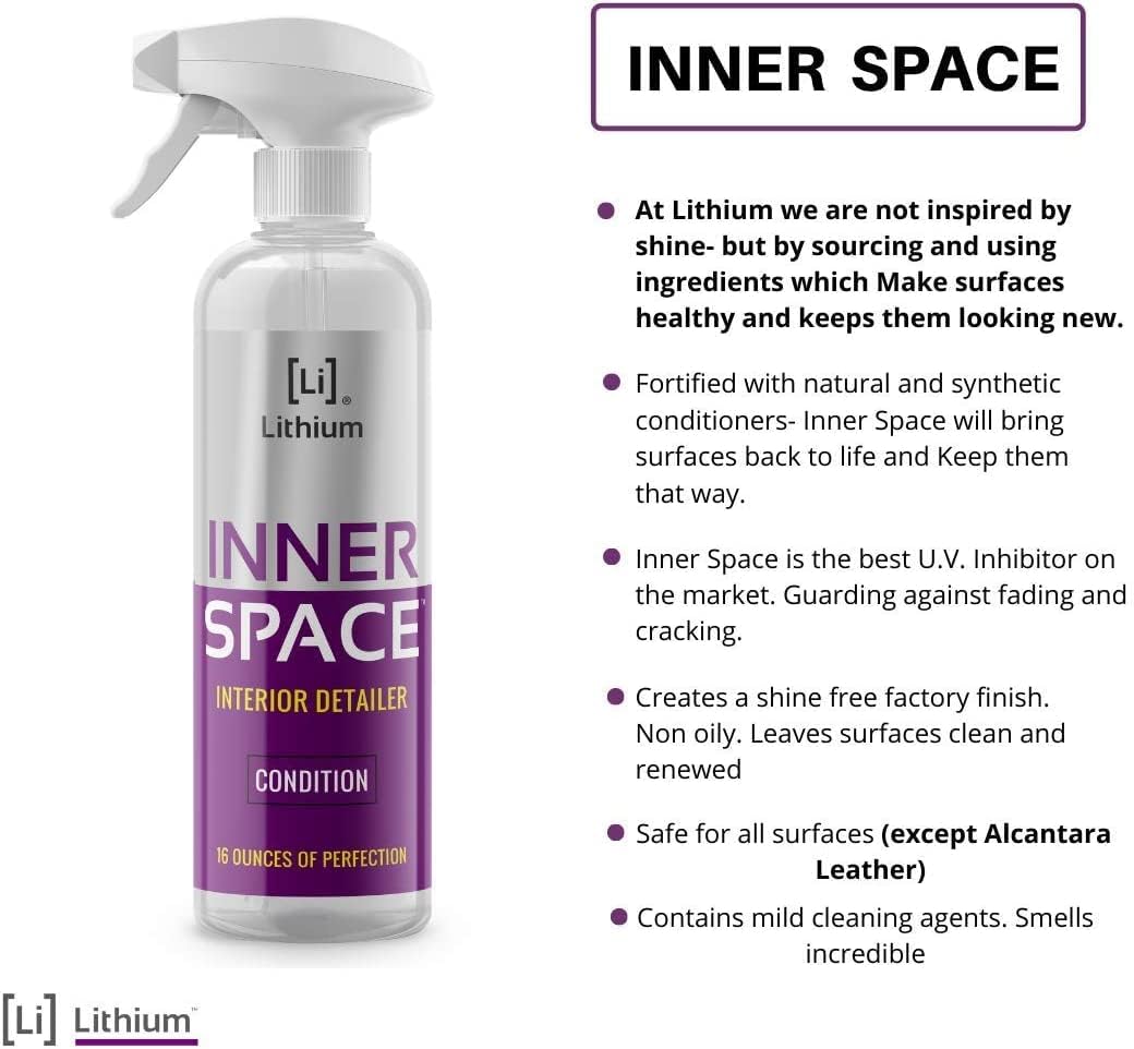 Lithium Inner Space - Interior Detailer, Conditioner, And Protectant. Revives Interiors and Keeps Them Looking New - Natural Appearance, UV Inhibitors, Low Sheen Formula