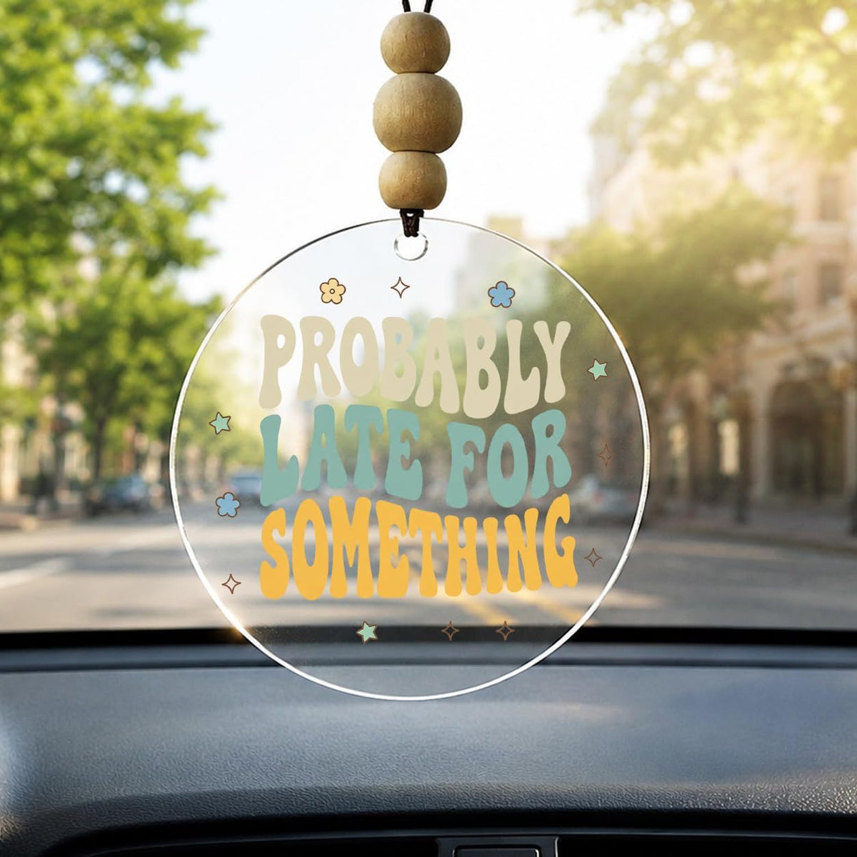 Talataca Probably Late for Something 2D Flat Car Ornament & Wood Beads, Funny Quote Beaded Rear View Mirror Accessories, Retro Rearview Hanging Charm, Christmas Tree Decor