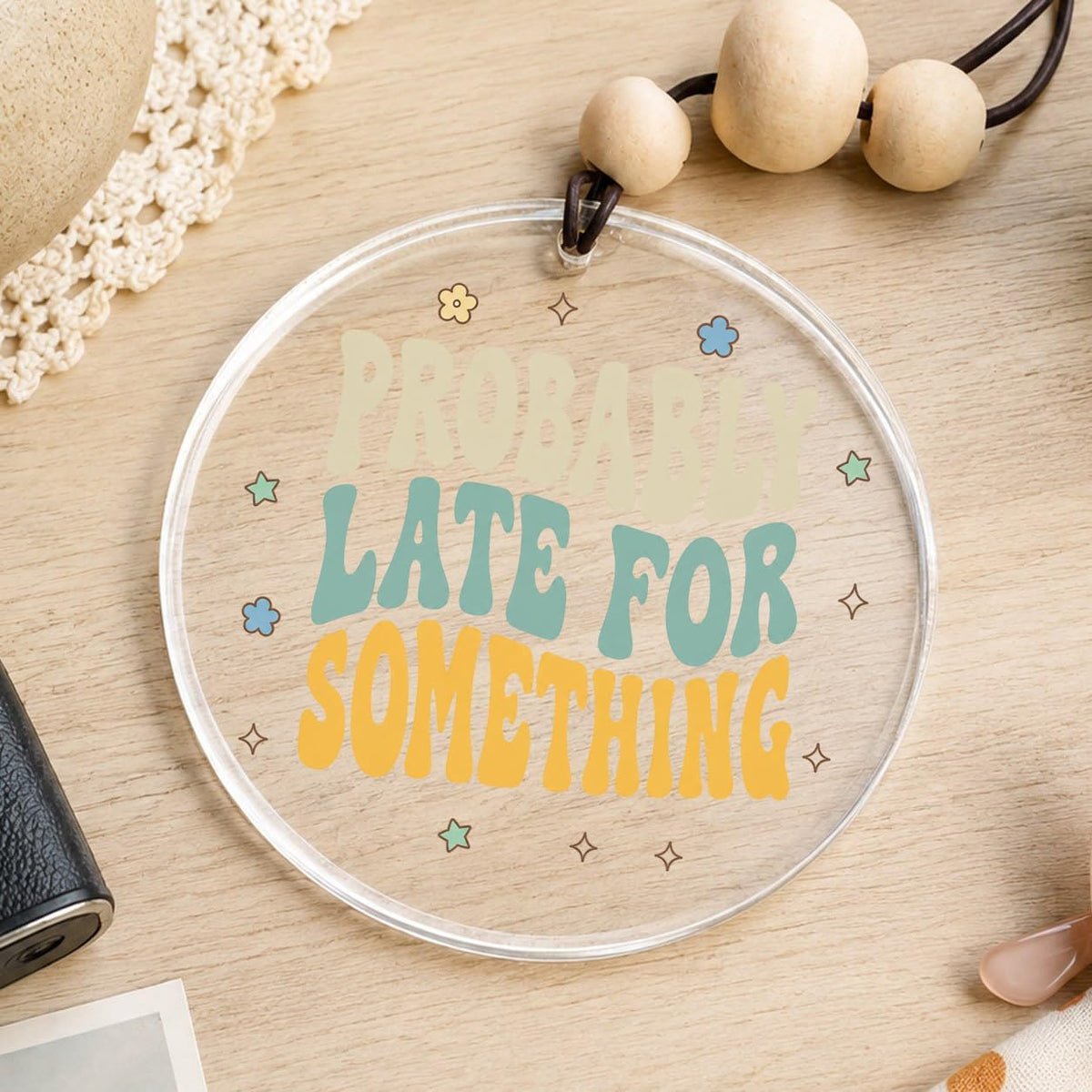 Talataca Probably Late for Something 2D Flat Car Ornament & Wood Beads, Funny Quote Beaded Rear View Mirror Accessories, Retro Rearview Hanging Charm, Christmas Tree Decor