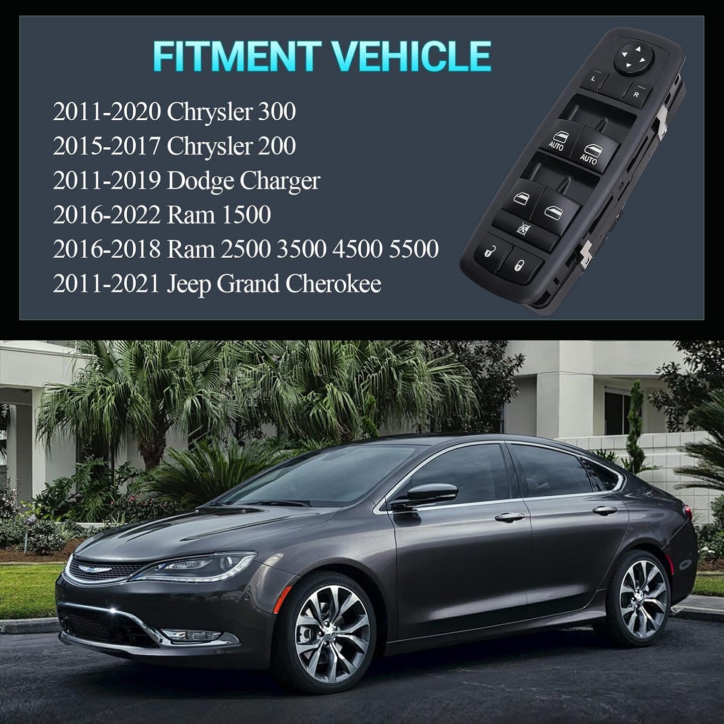 Power Master Window Switch Driver Side Control Button Compatible with 2015-2017 Chrysler 200, 2011-2020 Chrysler 300, 2011-2019 Dodge Charger, 16-2022 Ram 1500 2500 3500, 2011-2021 Jeep Grand Cherokee