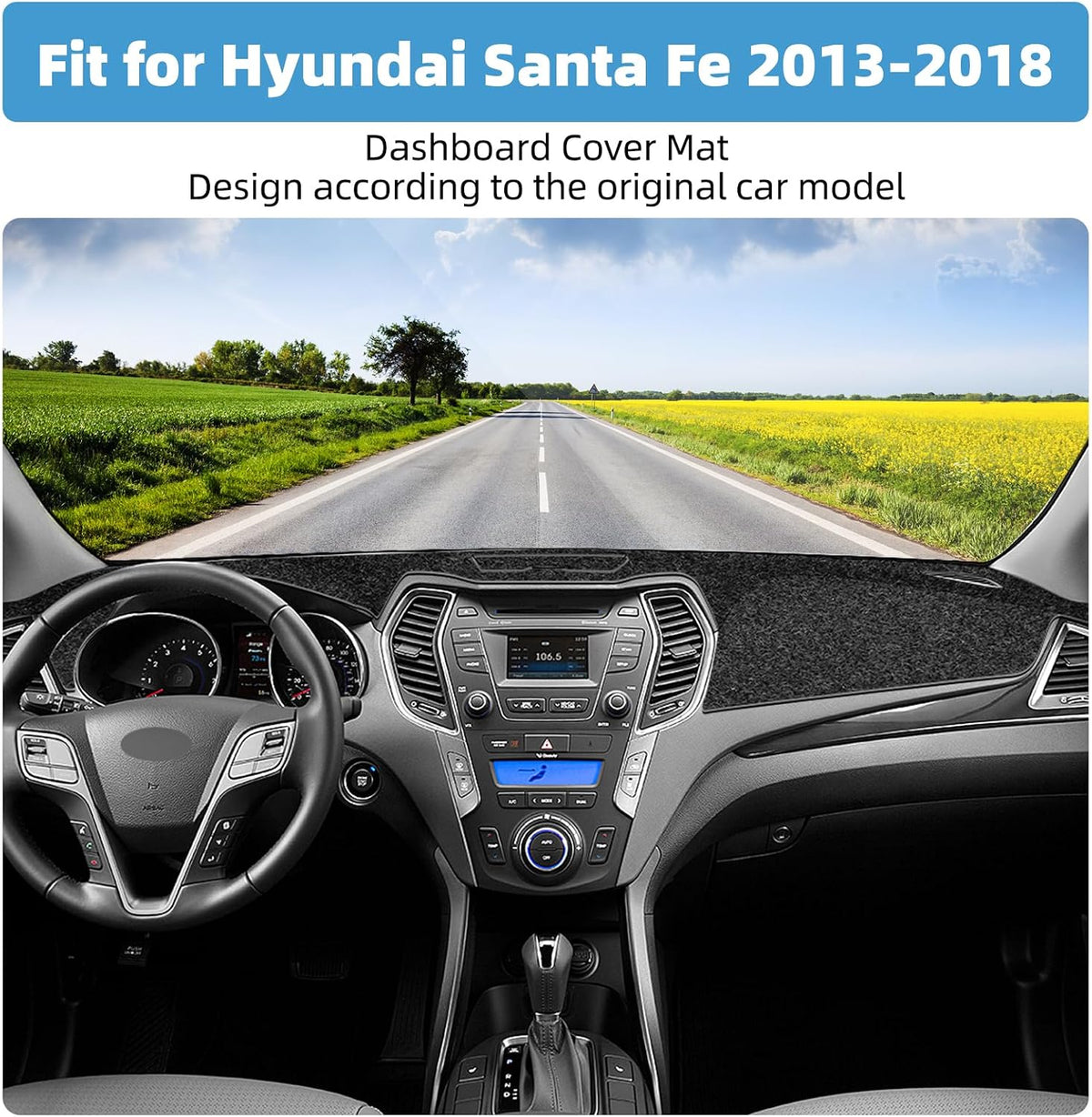 Dash Cover Mat Compatible with Hyundai Santa Fe 2013-2018 Non-Slip Dashboard Cover Mat Sunshade UV Rays Protector Interior Accessories