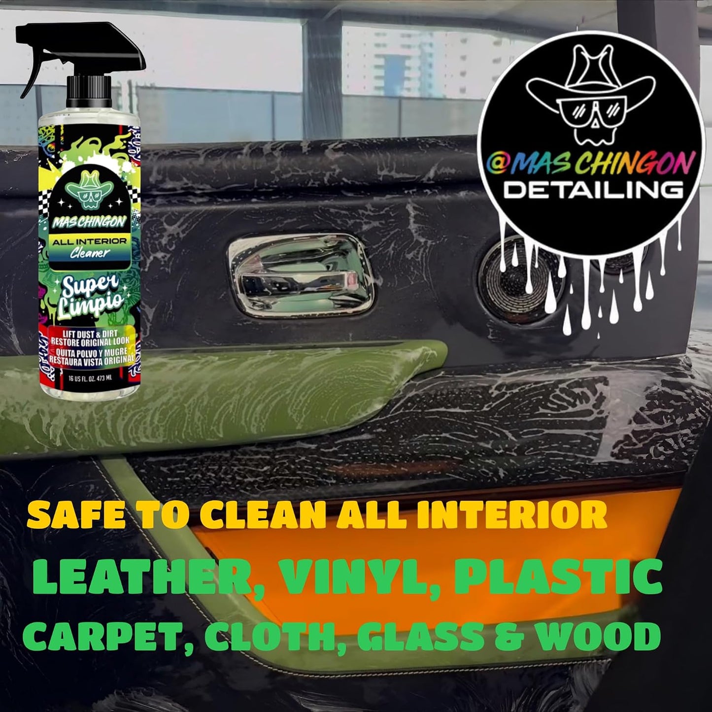 Mas Chingon All Interior Cleaner Cleans & Protects Leather, Vinyl, Plastic, Rubber Touch Screens & Glass Streak-Free Finish Lift Dust & Dirt Safe for Cars, Trucks, SUVs, RVs & More - 16 oz